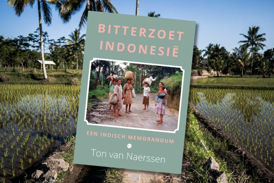 Bitterzoet Indonesië – Ton van Naerssen