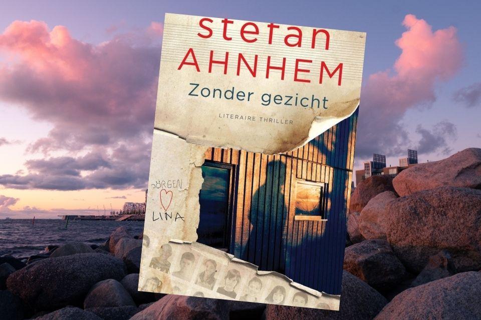 Zonder gezicht -  Stefan Ahnhem 