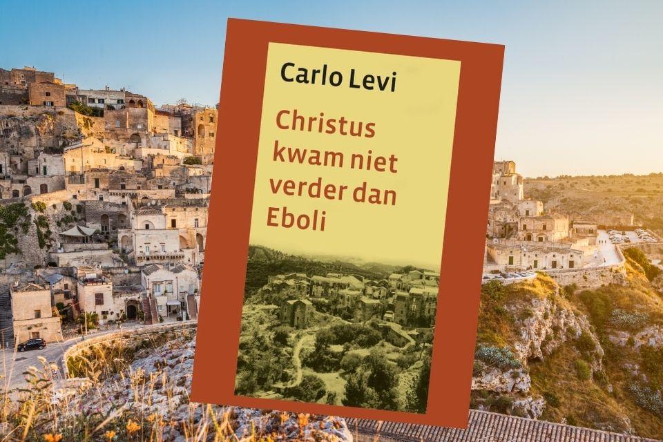 Christus kwam niet verder dan Eboli - Carlo Levi