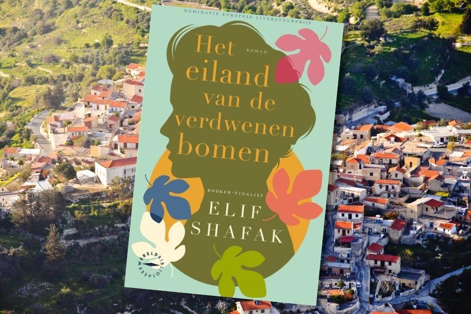 Het eiland van de verdwenen bomen – Elif Shafak
