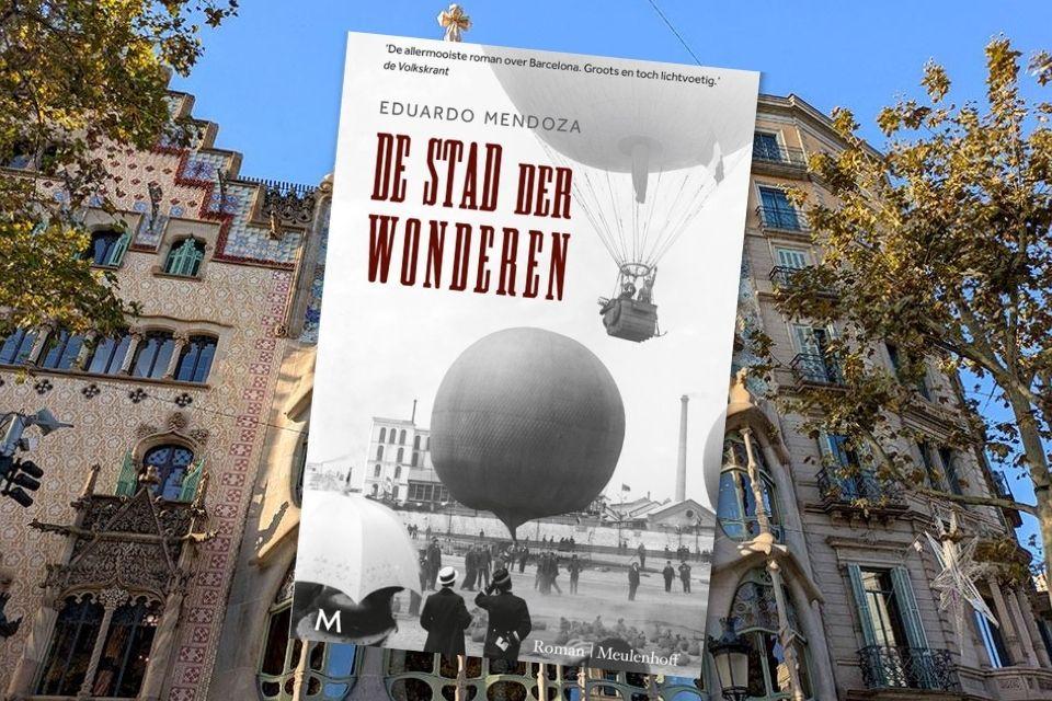 De stad der wonderen - Eduardo Mendoza